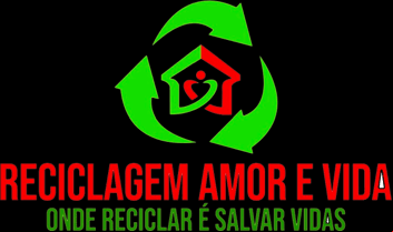 Reciclagem Amor e Vida